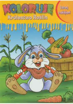 Koloruję Królestwo Roślin Królik