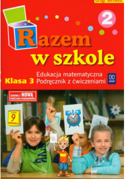 Razem w szkole 3 podręcznik z ćwiczeniami część 2