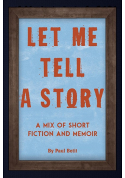 Let Me Tell A Story