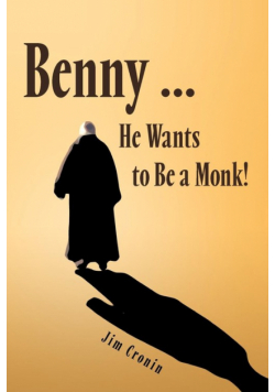 Benny ... He Wants to Be a Monk!