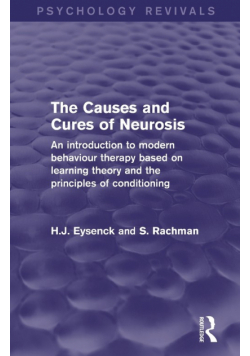 The Causes and Cures of Neurosis