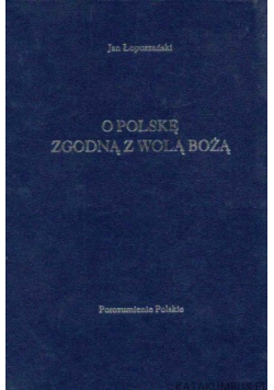 O Polskę zgodną z wolą Bożą