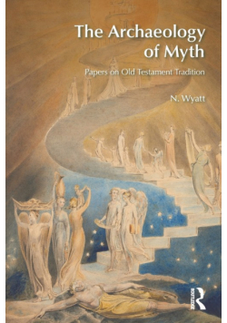 The Archaeology of Myth