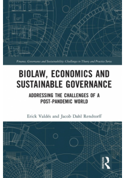 Biolaw, Economics and Sustainable Governance