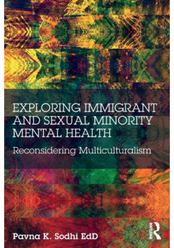 Exploring Immigrant and Sexual Minority Mental Health