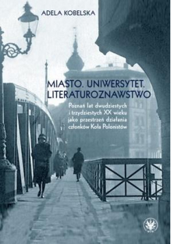 Miasto. Uniwersytet. Literaturoznawstwo.