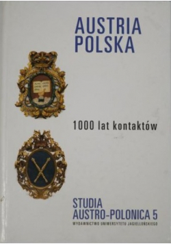 Austria - Polska 1000 lat kontaktów