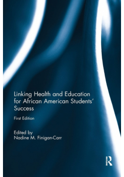 Linking Health and Education for African American Students' Success