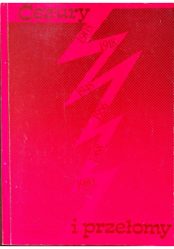 Cezury i przełomy  Studia o literaturze polskiej XX wieku
