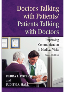 Doctors Talking with Patients/Patients Talking with Doctors