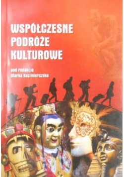 Współczesne podróże kulturowe