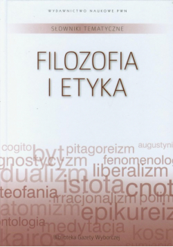 Słownik tematyczny 14 Filozofia i etyka