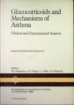 Glucocorticoids andMechanisms of Asthma Clinical and Experimental Aspects