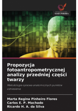 Propozycja fotoantropometrycznej analizy przedniej części twarzy