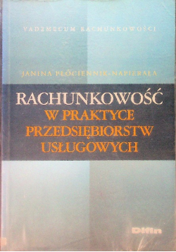 Rachunkowość w praktyce przedsiębiorstw usługowych