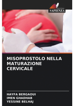Misoprostolo Nella Maturazione Cervicale