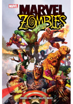 Marvel Zombies. Marvel Classic. Tom 2