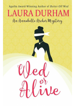 Wed or Alive