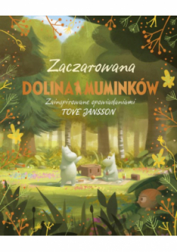 Zaczarowana Dolina Muminków