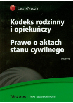 Kodeks rodzinny i opiekuńczy Prawo o aktach stanu cywilnego