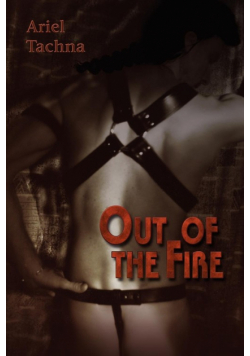 Out of the Fire