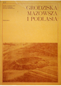 Grodziska Mazowsza i Podlasia