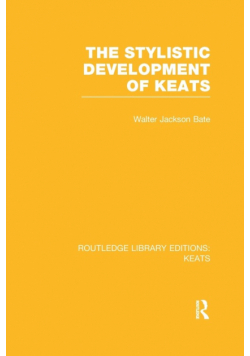 The Stylistic Development of Keats