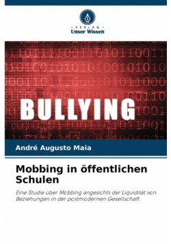 Mobbing in öffentlichen Schulen