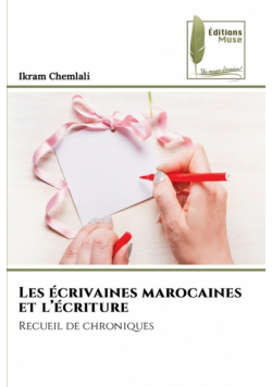 Les écrivaines marocaines et l'écriture