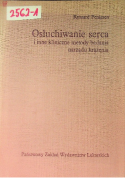 Osłuchiwanie serca i inne kliniczne metody badania narządu krążenia