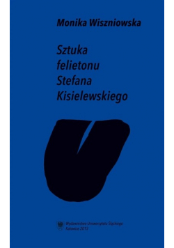 Sztuka felietonu Stefana Kisielewskiego