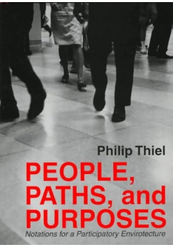People, Paths, and Purposes: Notations for a Participatory Envirotecture