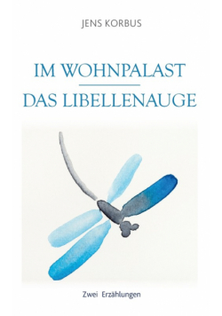 Im Wohnpalast - Das Libellenauge