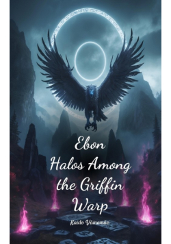 Ebon Halos Among the Griffin Warp