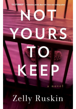 Not Yours to Keep