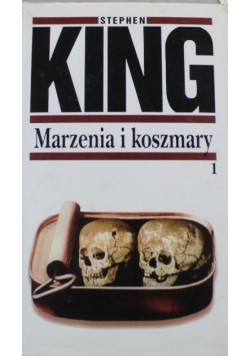 Marzenia i koszmary Tom 1