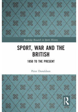Sport, War and the British