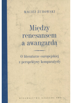 Między renesansem a awangardą