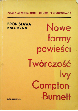 Nowe formy powieści Twórczość Ivy Compton Burnett