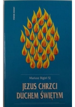 Jezus chrzci Duchem Świętym