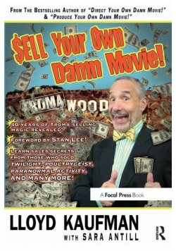 Sell Your Own Damn Movie!