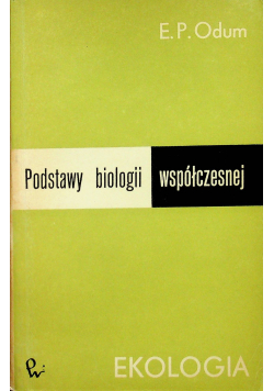 Podstawy biologii współczesnej Ekologia