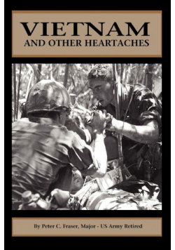 Vietnam and Other Heartaches