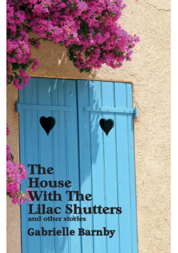 House With The Lilac Shutters