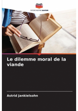 Le dilemme moral de la viande