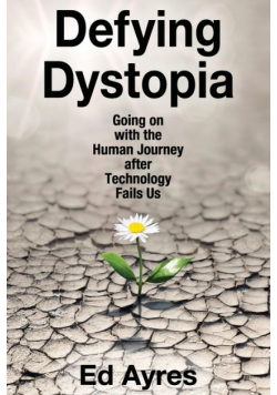 Defying Dystopia