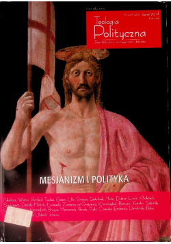 Teologia polityczna Nr 4 Mesjanizm i Polityka