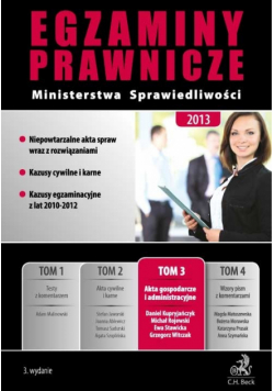 Egzaminy prawnicze Ministerstwa Sprawiedliwości 2013, t. 3