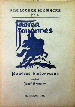 Frater Johannes Powieść historyczna 1936 r.