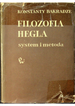 Filozofia Hegla System i metoda